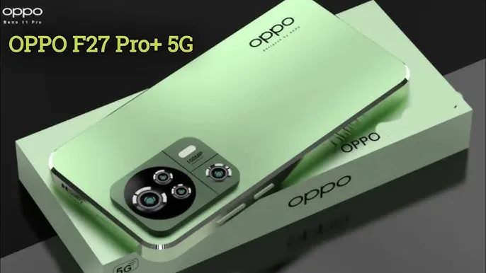 Oppo f27 pro plus